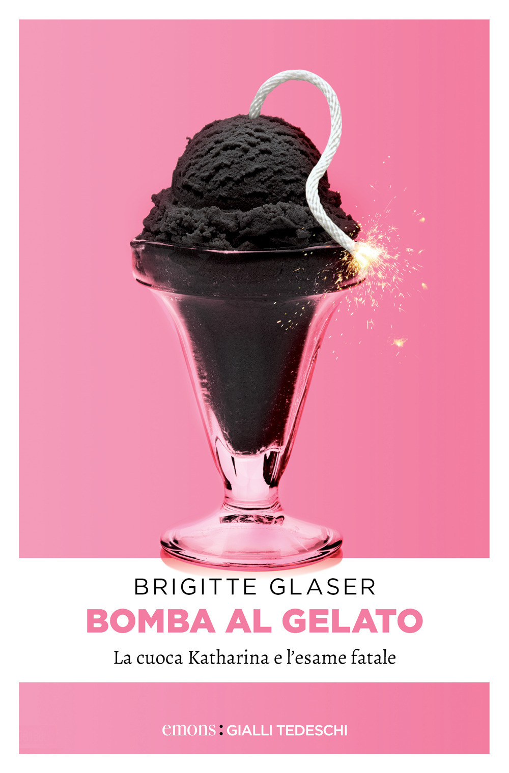 Libro Bomba al gelato. La cuoca Katharina e l'esame fatale di Brigitte Glaser - ean 9783740818579 - Emons Edizioni