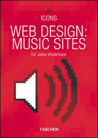 Libro Web design: music sites. Ediz. italiana