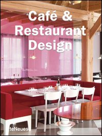 Libro Cafè & restaurant design di  - ean 9783832793234 - TeNeues