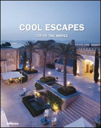 Libro Cool escapes top of the world di  - ean 9783832793296 - TeNeues