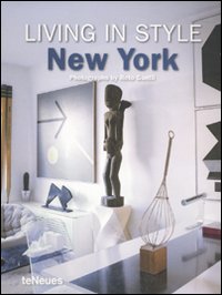 Libro Living in style New York di  - ean 9783832793807 - TeNeues