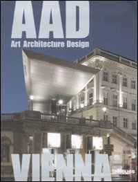 Libro Vienna. AAD. Art architecture design di I. Llausnitzer - ean 9783832794347 - TeNeues