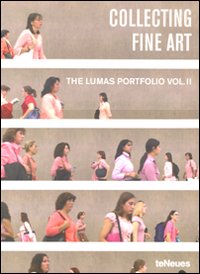 Libro Collecting fine art. The Lumas Portfolio di  - ean 9783832795290 - TeNeues