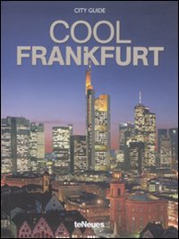 Libro Cool Frankfurt. Ediz. inglese e tedesca di  - ean 9783832795955 - TeNeues