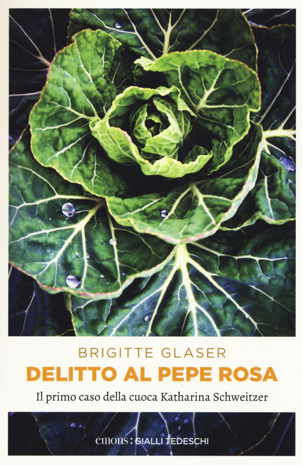 Libro Delitto al pepe rosa. Il primo caso della cuoca Katharina Schweitzer di Brigitte Glaser - ean 9783954514939 - Emons Edizioni