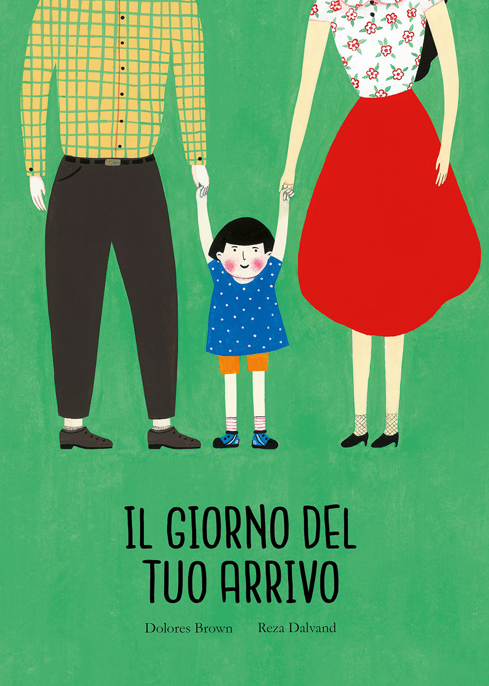 Libro giorno del tuo arrivo di Dolores Brown; Reza Dalvand - ean 9788417673031 - Nube Ocho
