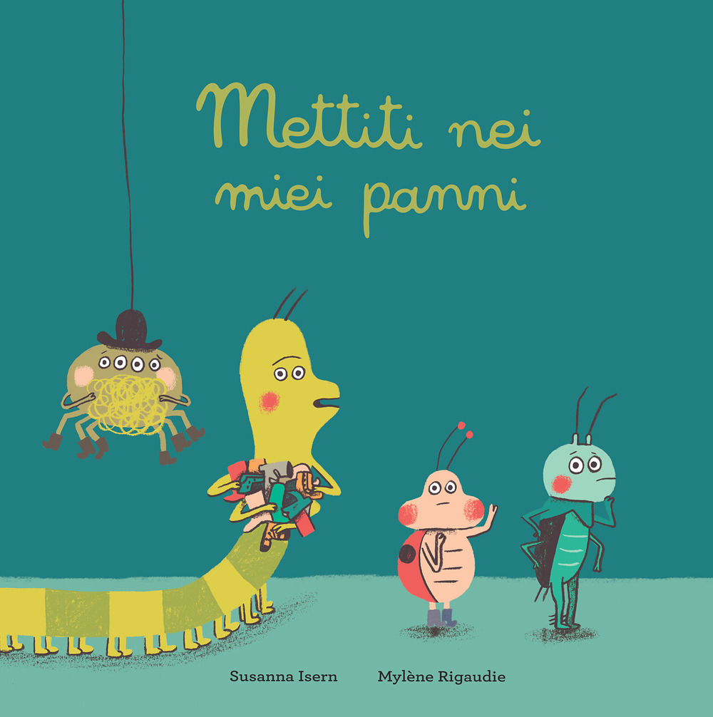 Libro Mettiti nei miei panni di Susanna Isern; Mylène Rigaudie - ean 9788417673383 - Nube Ocho