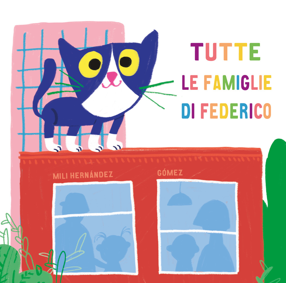 Libro Tutte le famiglie di Federico di Mili Hernández - ean 9788417673574 - Nube Ocho