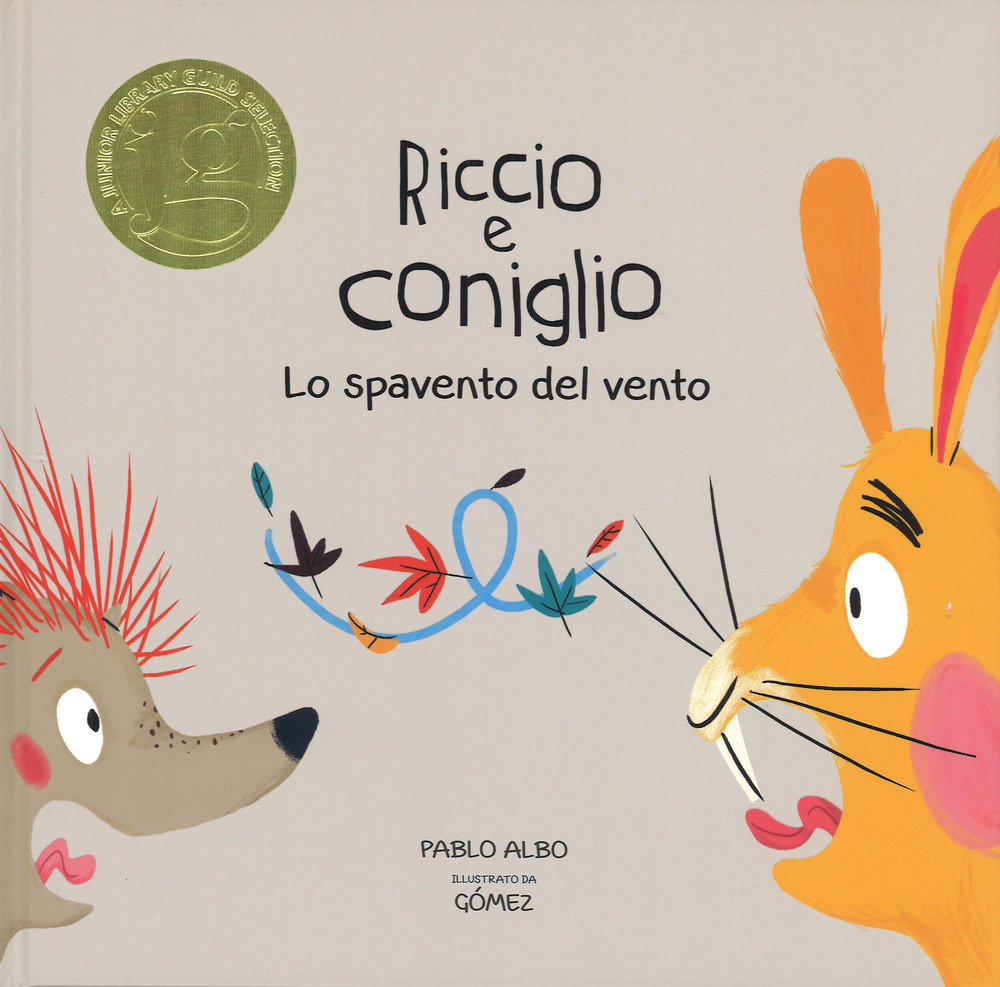 Libro spavento del vento. Riccio e Coniglio di Pablo Albo - ean 9788494655111 - Nube Ocho