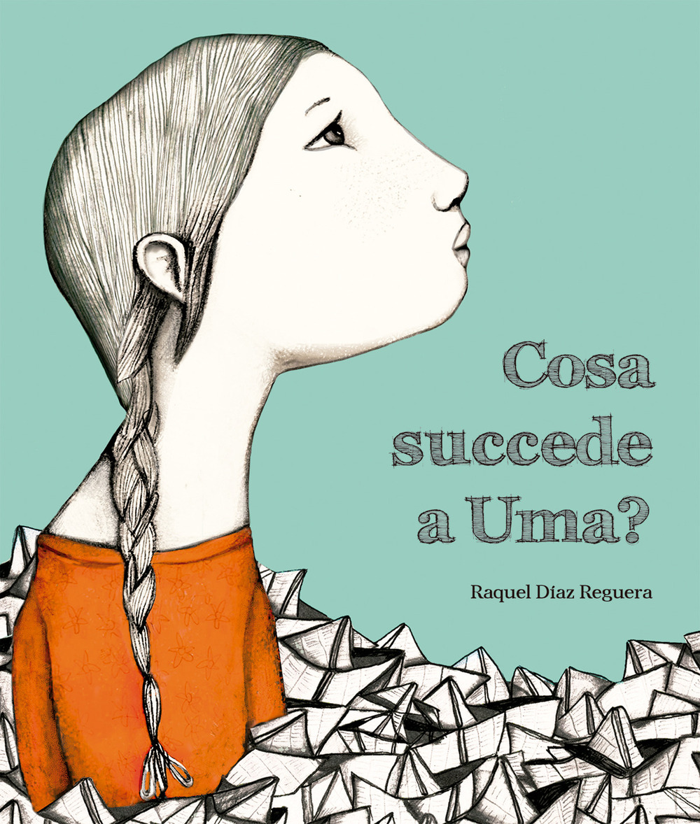 Libro Cosa succede a Uma? di Raquel Díaz Reguera - ean 9788494655166 - Nube Ocho