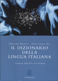 Libro dizionario della lingua italiana di Giacomo Devoto; Gian Carlo Oli - ean 9788800510868 - Mondadori Education