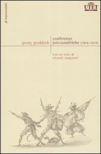 Libro Conferenze psicoanalitiche (1916-1917) di Georg Groddeck - ean 9788802071657 - UTET