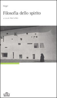 Libro filosofia dello spirito di Friedrich Hegel - ean 9788802071732 - UTET