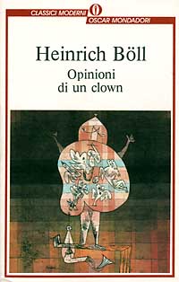 Libro Opinioni di un clown di Heinrich Böll - ean 9788804334170 - Mondadori