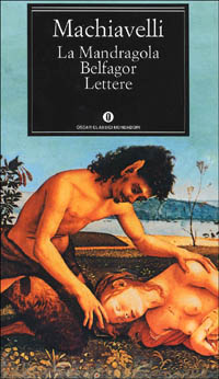 Libro mandragola-Belfagor-Lettere di Niccolò Machiavelli - ean 9788804342601 - Mondadori