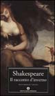 Libro racconto d'inverno di William Shakespeare - ean 9788804364832 - Mondadori