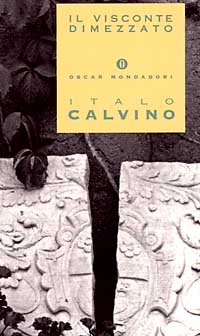 Libro visconte dimezzato di Italo Calvino - ean 9788804370871 - Mondadori