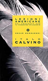 Libro Lezioni americane. Sei proposte per il prossimo millennio di Italo Calvino - ean 9788804375920 - Mondadori