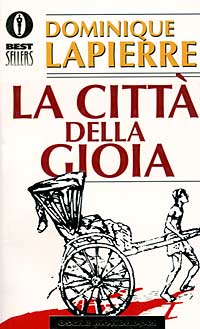 Libro città della gioia di Dominique Lapierre - ean 9788804416777 - Mondadori