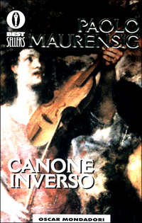 Libro Canone inverso di Paolo Maurensig - ean 9788804448921 - Mondadori