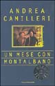 Libro mese con Montalbano di Andrea Camilleri - ean 9788804470892 - Mondadori