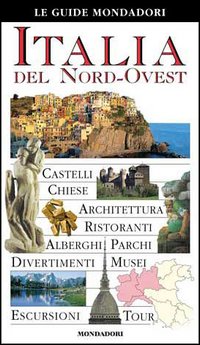 Libro Italia nord ovest di  - ean 9788804472223 - Mondadori Electa