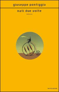 Libro Nati due volte di Giuseppe Pontiggia - ean 9788804484110 - Mondadori