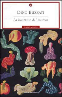 Libro boutique del mistero di Dino Buzzati - ean 9788804487708 - Mondadori