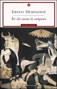 Libro Per chi suona la campana di Ernest Hemingway - ean 9788804487739 - Mondadori
