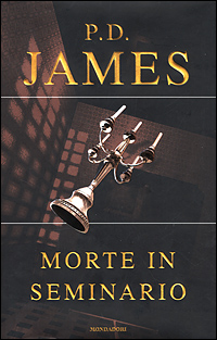 Libro Morte in seminario di P. D. James - ean 9788804490401 - Mondadori