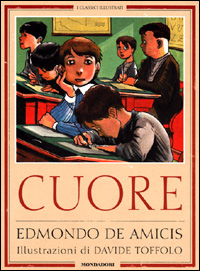 Libro Cuore di Edmondo De Amicis - ean 9788804491989 - Mondadori