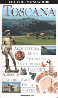 Libro Toscana di Fabrizio Ardito; Cristina Gambaro; Carlo Unnia; Mattia Goffetti - ean 9788804493365 - Mondadori Electa