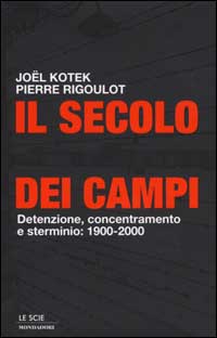 Libro secolo dei campi. Detenzione