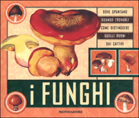 Libro funghi di Enzo Pace - ean 9788804495130 - Mondadori