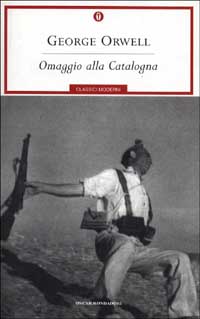 Libro Omaggio alla Catalogna di George Orwell - ean 9788804496038 - Mondadori