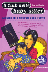 Libro Claudia alla ricerca della verità di Ann M. Martin - ean 9788804496335 - Mondadori