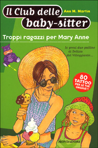 Libro Troppi ragazzi per Mary Anne di Ann M. Martin - ean 9788804496342 - Mondadori