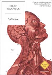 Libro Soffocare di Chuck Palahniuk - ean 9788804496922 - Mondadori