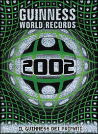 Libro Guinness World Records 2002 di  - ean 9788804497219 - Mondadori