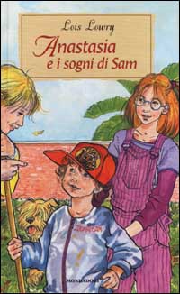 Libro Anastasia e i sogni di Sam di Lois Lowry - ean 9788804498353 - Mondadori