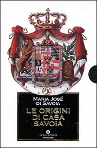 Libro origini di casa Savoia di Maria Josè di Savoia - ean 9788804498629 - Mondadori