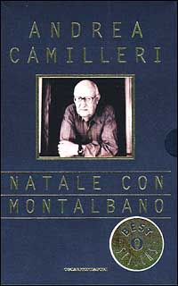 Libro Natale con Montalbano: Gli arancini di Montalbano-Un mese con Montalbano di Andrea Camilleri - ean 9788804500674 - Mondadori