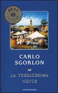 Libro tredicesima notte di Carlo Sgorlon - ean 9788804500834 - Mondadori