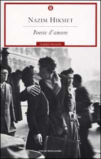 Libro Poesie d'amore di Nazim Hikmet - ean 9788804500919 - Mondadori