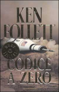 Libro Codice a zero di Ken Follett - ean 9788804501299 - Mondadori