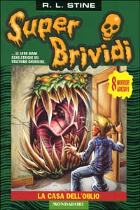 Libro Casa dell'oblio di Robert L. Stine - ean 9788804501879 - Mondadori