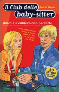 Libro Dawn e il californiano perfetto di Ann M. Martin - ean 9788804502135 - Mondadori