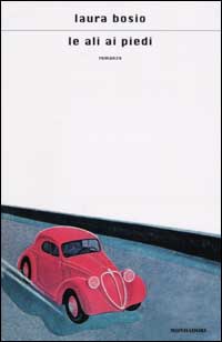 Libro ali ai piedi di Laura Bosio - ean 9788804502715 - Mondadori