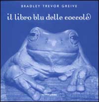 Libro libro blu delle coccole di Bradley T. Greive - ean 9788804503040 - Mondadori
