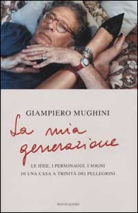 Libro mia generazione. Le idee